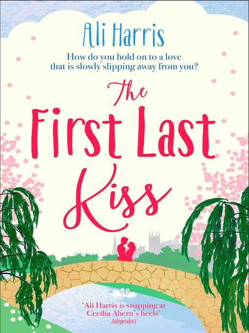 Title details for The First Last Kiss by Ali Harris - Wait list